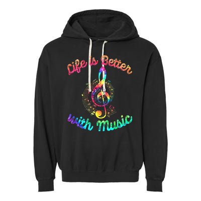 Life Is Better With Music Notes Symbol Tie Dye Musician Garment-Dyed Fleece Hoodie