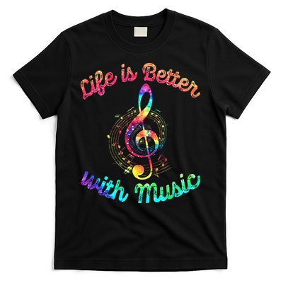 Life Is Better With Music Notes Symbol Tie Dye Musician T-Shirt