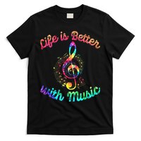 Life Is Better With Music Notes Symbol Tie Dye Musician T-Shirt