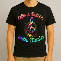 Life Is Better With Music Notes Symbol Tie Dye Musician T-Shirt