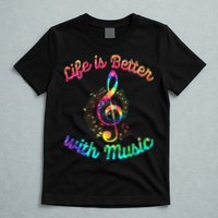 Life Is Better With Music Notes Symbol Tie Dye Musician T-Shirt