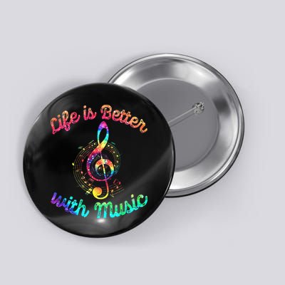 Life Is Better With Music Notes Symbol Tie Dye Musician Button