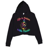 Life Is Better With Music Notes Symbol Tie Dye Musician Crop Fleece Hoodie