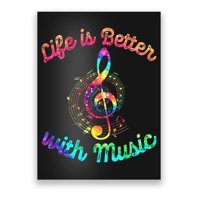Life Is Better With Music Notes Symbol Tie Dye Musician Poster