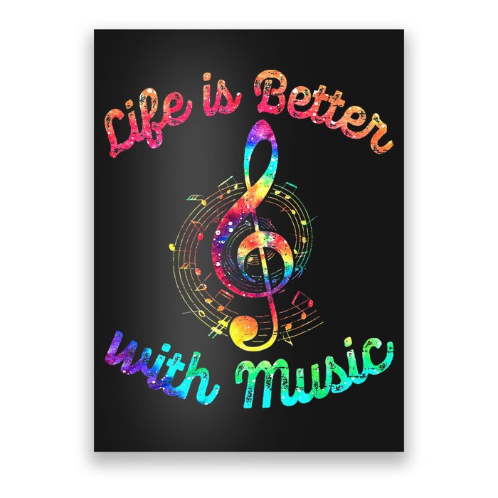 Life Is Better With Music Notes Symbol Tie Dye Musician Poster