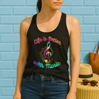 Life Is Better With Music Notes Symbol Tie Dye Musician Womens Tank Top