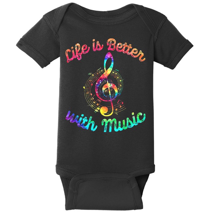Life Is Better With Music Notes Symbol Tie Dye Musician Baby Bodysuit