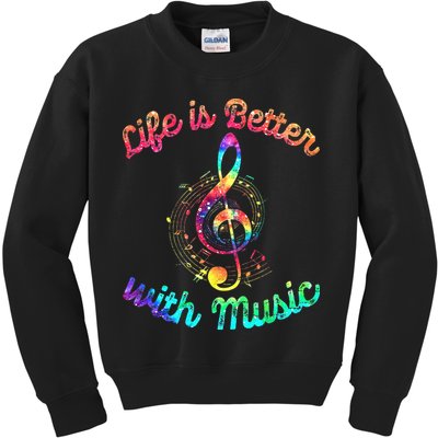 Life Is Better With Music Notes Symbol Tie Dye Musician Kids Sweatshirt