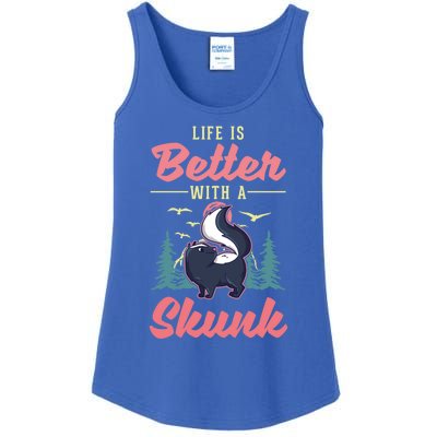 Life Is Better With A Skunk Gift Ladies Essential Tank