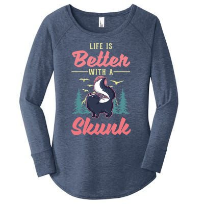 Life Is Better With A Skunk Gift Women's Perfect Tri Tunic Long Sleeve Shirt