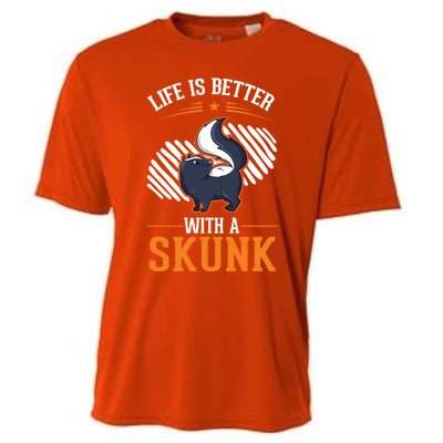 Life Is Better With A Skunk Gift Cooling Performance Crew T-Shirt