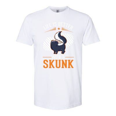 Life Is Better With A Skunk Gift Softstyle® CVC T-Shirt