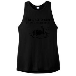 Life Is Better With Coffee Cats Books Fur Mom Bookworm Ladies PosiCharge Tri-Blend Wicking Tank