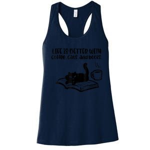 Life Is Better With Coffee Cats Books Fur Mom Bookworm Women's Racerback Tank