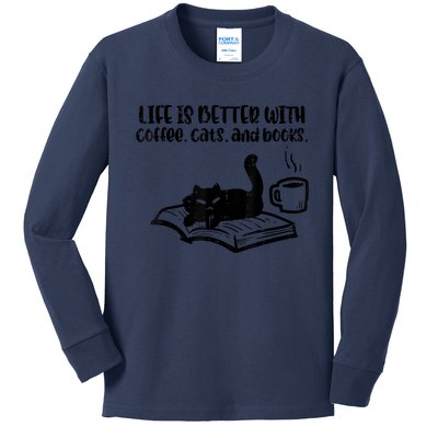 Life Is Better With Coffee Cats Books Fur Mom Bookworm Kids Long Sleeve Shirt