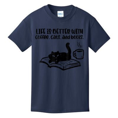 Life Is Better With Coffee Cats Books Fur Mom Bookworm Kids T-Shirt