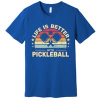 Life Is Better With Pickleball Vintage Funny Meaningful Gift Premium T-Shirt