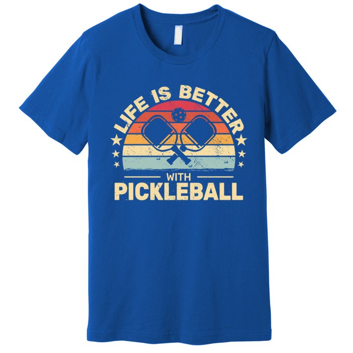 Life Is Better With Pickleball Vintage Funny Meaningful Gift Premium T-Shirt