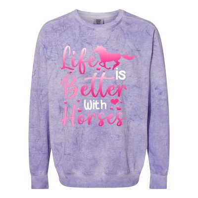 Life Is Better With Horses Horseback Riding Gift Girls Wo Colorblast Crewneck Sweatshirt