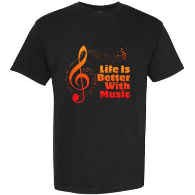 Life Is Better With Music Theory Musician Teacher Notes Clef Garment-Dyed Heavyweight T-Shirt