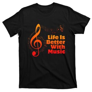 Life Is Better With Music Theory Musician Teacher Notes Clef T-Shirt