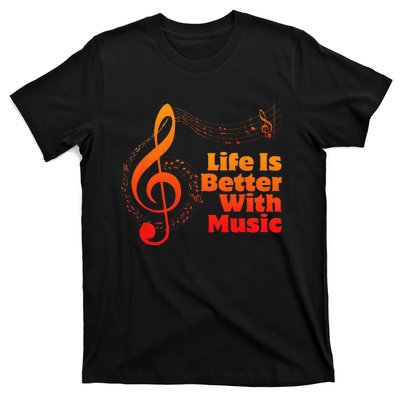 Life Is Better With Music Theory Musician Teacher Notes Clef T-Shirt