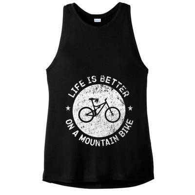 Life Is Better On A Mountain Bike Vintage Funny Mtb Meaningful Gift Ladies PosiCharge Tri-Blend Wicking Tank