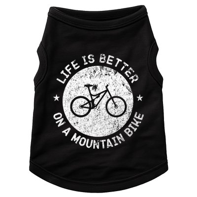 Life Is Better On A Mountain Bike Vintage Funny Mtb Meaningful Gift Doggie Tank