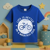 Life Is Better On A Mountain Bike Vintage Funny Mtb Meaningful Gift Toddler T-Shirt