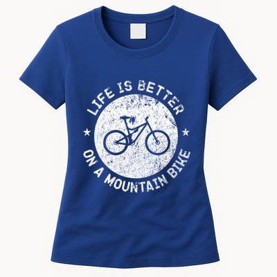 Life Is Better On A Mountain Bike Vintage Funny Mtb Meaningful Gift Womens T-Shirt