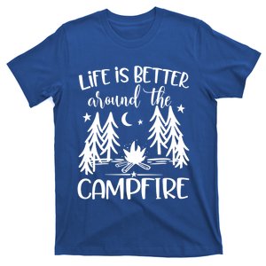 Life Is Better Around The Campfire Great Gift Camping Quote Camp Great Gift T-Shirt