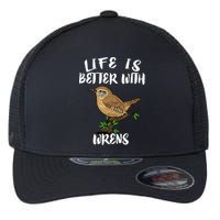Life Is Better With Wrens Birds Birding Flexfit Unipanel Trucker Cap