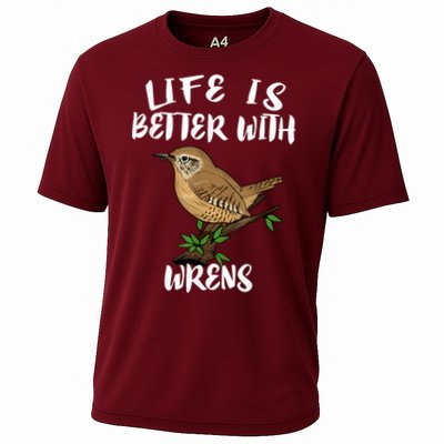 Life Is Better With Wrens Birds Birding Performance Shirt