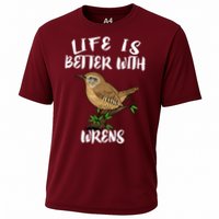 Life Is Better With Wrens Birds Birding Performance Shirt