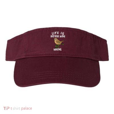 Life Is Better With Wrens Birds Birding Visor