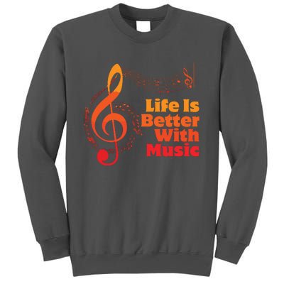 Life Is Better With Music Theory Musician Teacher Notes Clef Tall Sweatshirt