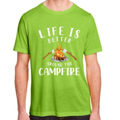 Life Is Better Around The Campfire Camping Accessories Gear Great Gift Adult ChromaSoft Performance T-Shirt