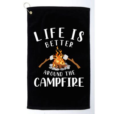 Life Is Better Around The Campfire Camping Accessories Gear Great Gift Platinum Collection Golf Towel