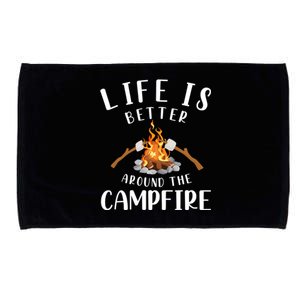 Life Is Better Around The Campfire Camping Accessories Gear Great Gift Microfiber Hand Towel