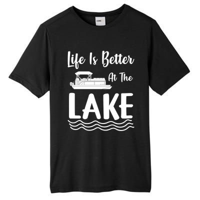 Life Is Better At The Lake Pontoon Boat Pontooning Boating Gift Tall Fusion ChromaSoft Performance T-Shirt