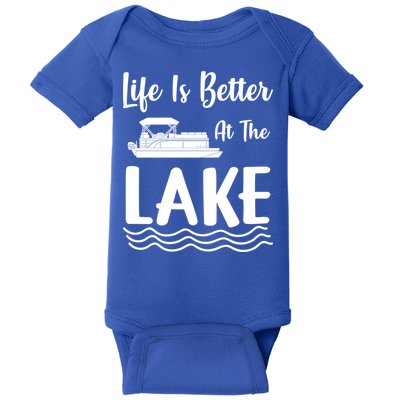 Life Is Better At The Lake Pontoon Boat Pontooning Boating Gift Baby Bodysuit