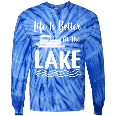 Life Is Better At The Lake Pontoon Boat Pontooning Boating Gift Tie-Dye Long Sleeve Shirt