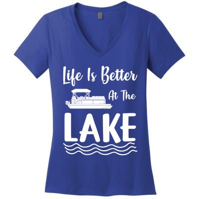 Life Is Better At The Lake Pontoon Boat Pontooning Boating Gift Women's V-Neck T-Shirt