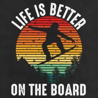 Life Is Better On The Board Snowboard Funny Snowboarding Gift Adult Drive Performance Visor
