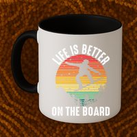 Life Is Better On The Board Snowboard Funny Snowboarding Gift Mug