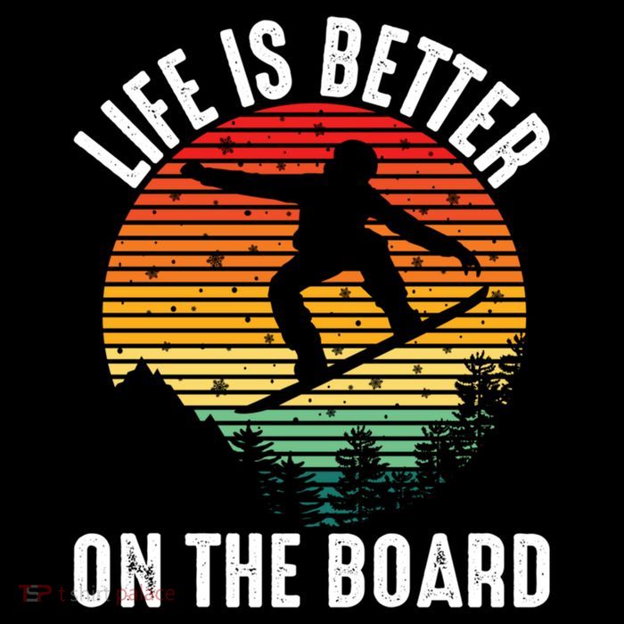Life Is Better On The Board Snowboard Funny Snowboarding Gift Cooling Performance Long Sleeve Crew