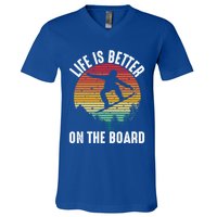 Life Is Better On The Board Snowboard Funny Snowboarding Gift V-Neck T-Shirt