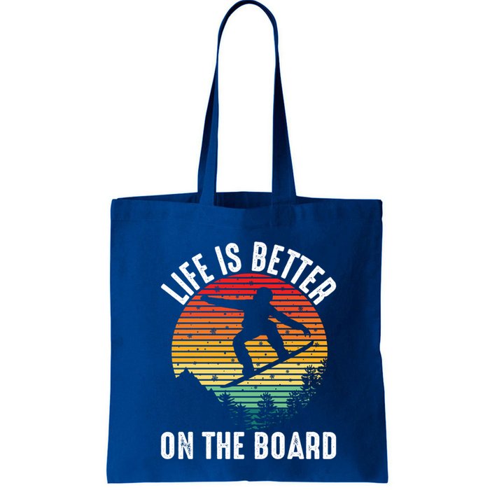 Life Is Better On The Board Snowboard Funny Snowboarding Gift Bag