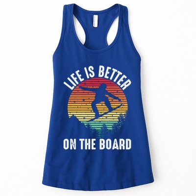 Life Is Better On The Board Snowboard Funny Snowboarding Gift Womens Tank Top