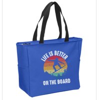 Life Is Better On The Board Snowboard Funny Snowboarding Gift Zip Tote Bag